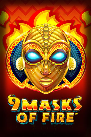 9 Masks of Fire